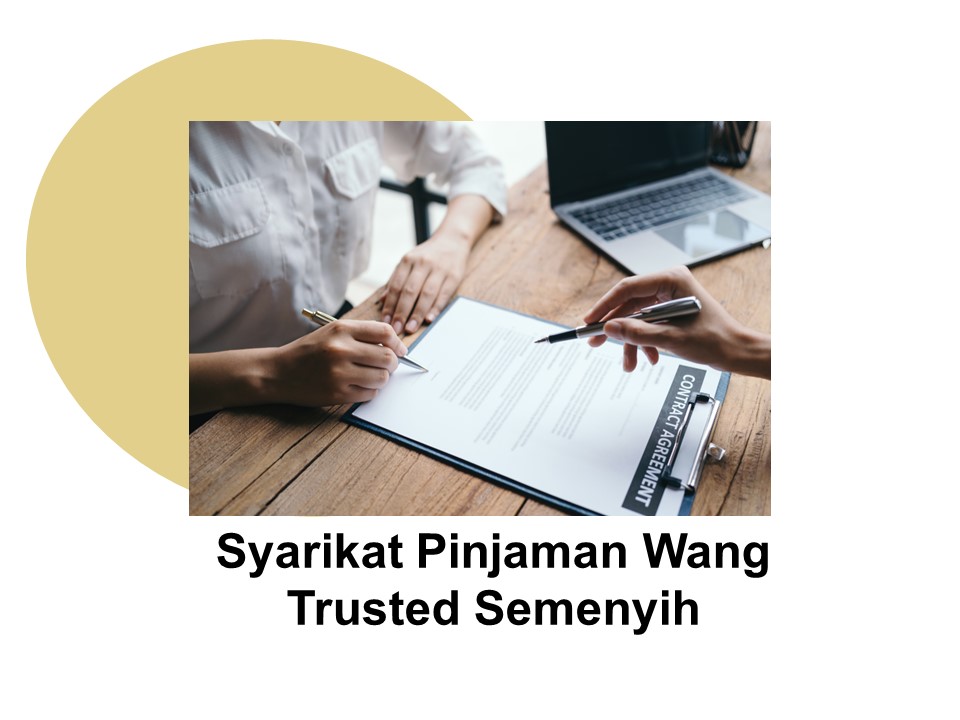 Syarikat Pinjaman Wang Trusted Semenyih